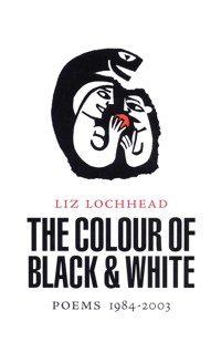 The Colour of Black and White - Liz Lochhead - E-Book