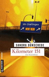 Kilometer 151 - Sandra Dünschede - E-Book