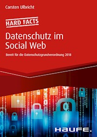 Hard facts Datenschutz im Social Web - Carsten Ulbricht - E-Book