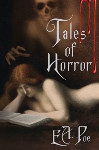Tales of Horror - E. A. Poe - E-Book