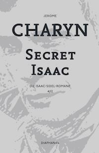 Secret Isaac - Jerome Charyn - E-Book