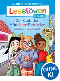 Leselöwen 2. Klasse - Der Club der Mädchen-Detektive - Katja Richert - E-Book