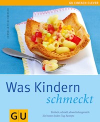 Kindern schmeckt, Was - Cornelia Trischberger - E-Book
