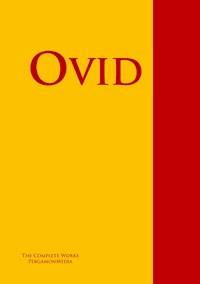 The Collected Works of Ovid -  - E-Book