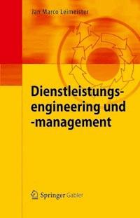 Dienstleistungsengineering und -management - Jan Marco Leimeister - E-Book