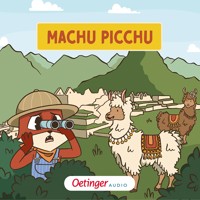 Rund um die Welt mit Fuchs und Schaf 4. Machu Picchu - Fox and Sheep - Hörbuch