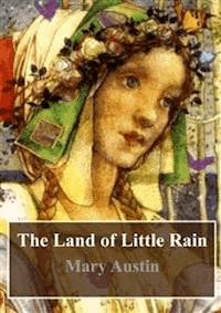 The Land of Little Rain - Mary Austin - E-Book