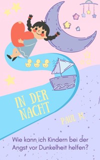 In der Nacht - Paul M. - E-Book