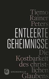 Entleerte Geheimnisse - Tiemo R. Peters - E-Book