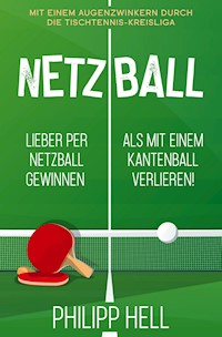 Netzball - Philipp Hell - E-Book