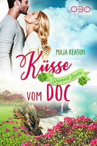 Küsse vom Doc - Maja Keaton - E-Book