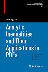 Analytic Inequalities and Their Applications in PDEs - Yuming Qin - E-Book