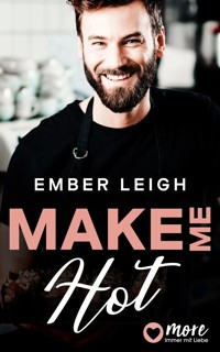 Make Me Hot - Ember Leigh - E-Book
