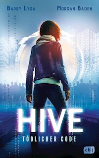 HIVE - Tödlicher Code - Barry Lyga - E-Book