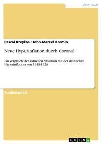 Neue Hyperinflation durch Corona? - Pascal Kreylos - E-Book