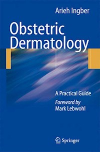 Obstetric Dermatology - Arieh Ingber - E-Book