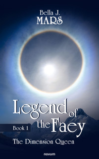 Legend of the Faey - Bella J. Mars - E-Book