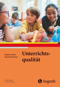 Unterrichtsqualität - Benjamin Fauth - E-Book