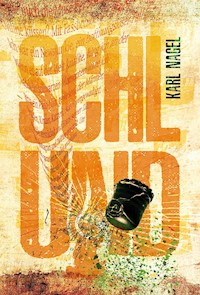 Schlund - Karl Nagel - E-Book