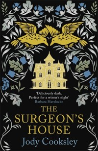The Surgeon's House - Jody Cooksley - E-Book