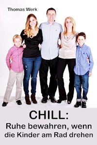 CHILL - Thomas Werk - E-Book