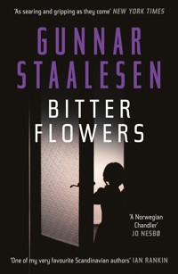 Bitter Flowers: The breathtaking Nordic Noir thriller - Gunnar Staalesen - E-Book