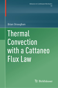 Thermal Convection with a Cattaneo Flux Law - Brian Straughan - E-Book