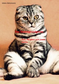 Das Katzengrundgesetz - inken dietzmann - E-Book