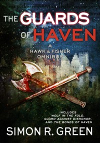 The Guards of Haven - Simon R. Green - E-Book