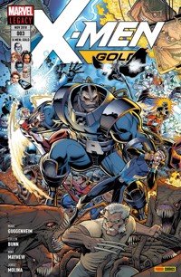 X-Men: Gold 3 - Macht's noch einmal… X-Men - Marc Guggenheim - E-Book