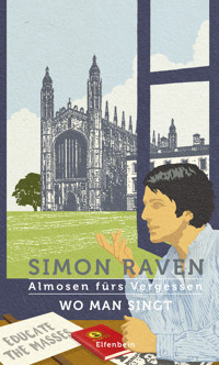 Wo man singt - Simon Raven - E-Book