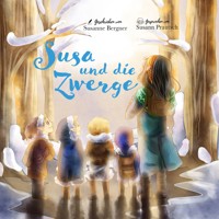 Susa und die Zwerge - Susanne Katrin Bergner - Hörbuch