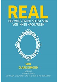 REAL - Clare Dimond - E-Book