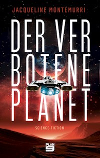 Der verbotene Planet - Jacqueline Montemurri - E-Book