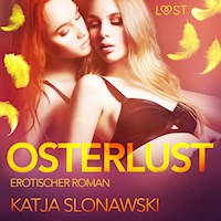 Osterlust: Erotischer Roman (Ungekürzt) - Katja Slonawski - Hörbuch