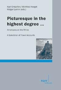 Picturesque in the highest degree... - Karl Ortseifen - E-Book