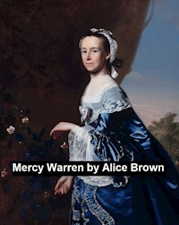 Mercy Warren - Alice Brown - E-Book