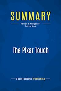 Summary: The Pixar Touch - BusinessNews Publishing - E-Book