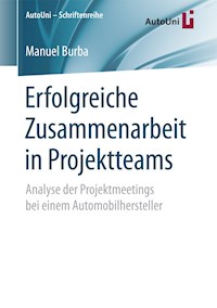 Erfolgreiche Zusammenarbeit in Projektteams - Manuel Burba - E-Book