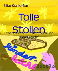 Tolle Stollen - Silke König-Bär - kostenlos E-Book