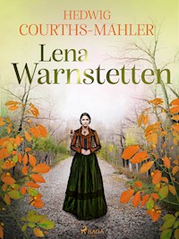 Lena Warnstetten - Hedwig Courths-Mahler - E-Book