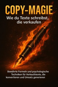 Copy-Magie: Wie du Texte schreibst, die verkaufen - Janine Lorenz - E-Book