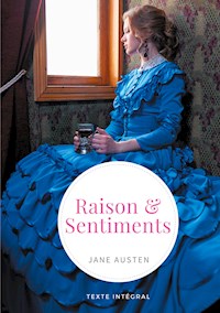 Raison et Sentiments - Jane Austen - E-Book
