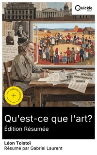 Qu'est-ce que l'art? (Édition résumée) - léon tolstoï - E-Book