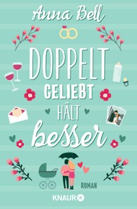 Doppelt geliebt hält besser - Anna Bell - E-Book