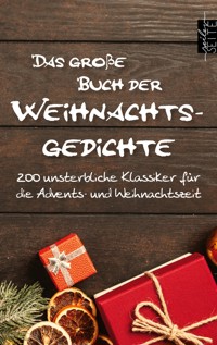 Das große Buch der Weihnachtsgedichte - Johann Wolfgang von Goethe - E-Book