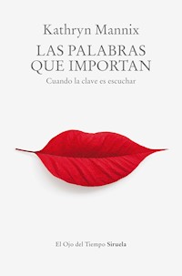Las palabras que importan - Kathryn Mannix - E-Book