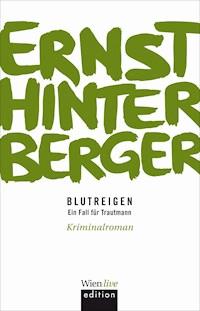 Blutreigen - Ernst Hinterberger - E-Book