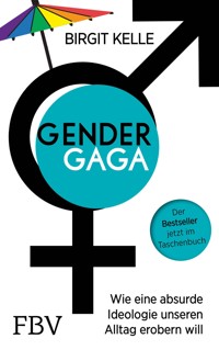 Gendergaga - Birgit Kelle - E-Book + Hörbuch