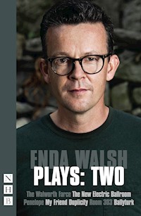 Enda Walsh Plays: Two - Enda Walsh - E-Book